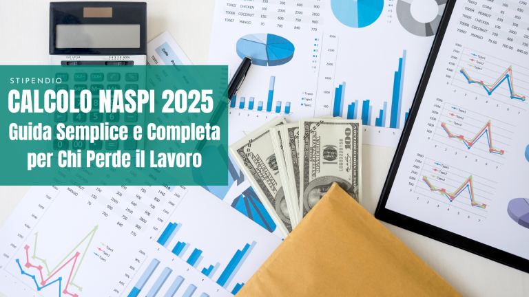 Calcolo NASPI 2025: Guida Semplice e Completa per Chi Perde il Lavoro