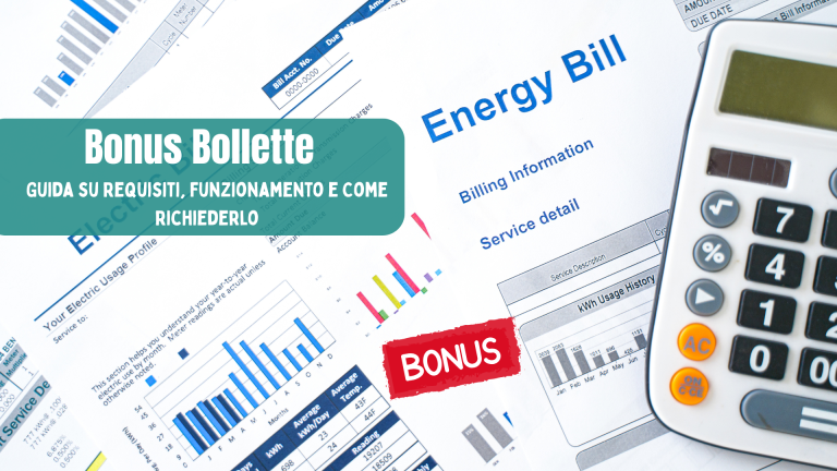 Bonus Bollette 2025: Guida su Requisiti, Funzionamento e Come Richiederlo