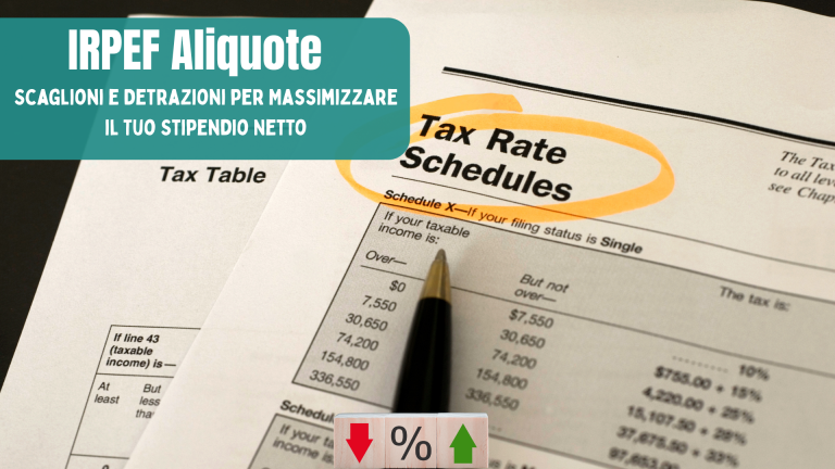 IRPEF Aliquote, Scaglioni e Detrazioni per Massimizzare il Tuo Stipendio Netto